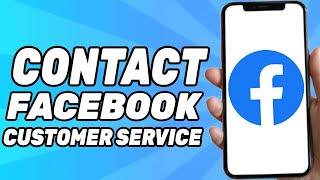 How to Contact Facebook Customer Service (Facebook Live Chat)