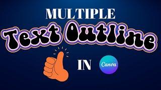 Multiple Strokes in Canva Outline Trick ! Create multiple outlines on your text in Canva