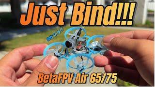 Just bind & setup the BetaFPV Air65/75 ELRS the first time | Full guide & Test Flight #betafpv