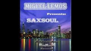 Miguel Lemos - SaxSoul (Original mix) Kritical Room Records