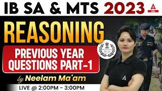 IB Security Assistant & MTS 2023 Reasoning Classes by Neelam Gahlot | Previous Year Questions Part 1