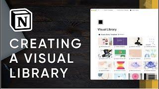 Creating a Visual Library in Notion