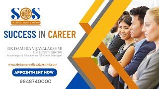 How to Successful in your career? | Dr. Damera Vijaya Lakshmi | Psychologist | Appointment Now