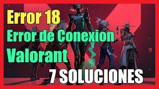 Error 138 en Valorant Error de Conexión I 7 Soluciones 2023