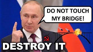 Why has Ukraine NOT destroyed the Crimea Bridge yet?