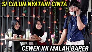 NGAKAK || SI CULUN NYATAIN CINTA , DI TERIMA GAK YA ⁉️