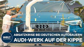 E-AUTO-KRISE: Probleme bei Volkswagen! Audi-Werk in Brüssel vor Aus – Deutsche Autokonzerne schwach