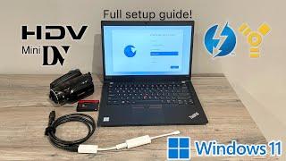 How to capture DV & HDV video tapes on a Windows 11 PC using FireWire to Thunderbolt 3/USB-C