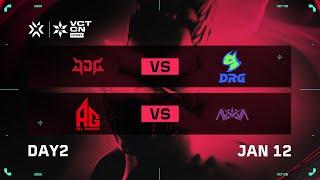 JDG vs DRG - AG vs NOVA - DAY 2 - VCT CN Kickoff 2025