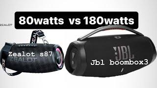 180watts vs 80watts Jbl boombox3 vs zealot s87. how much difference in sound