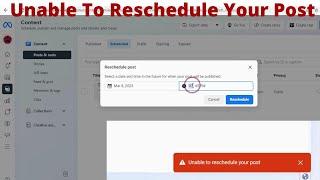 Unable To Reschedule Your Post Facebook (2023)