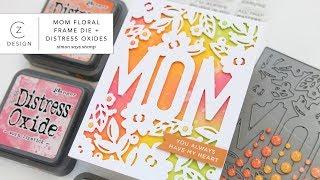 Simon Says Stamp Mom Floral Frame Die