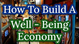 The Well-Being Economy : Our Vision