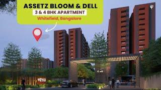 Bloom & Dell by Assetz | Luxury Apartments in Whitefield, Bangalore |  3 and 4 BHK apartments