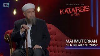 Katarsis X-TRA - Mahmut Erkan: “Peygamber Efendimizi Örnek Alıyorum.”