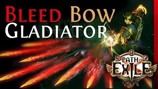 [3.23 Ready] Bleed Bow Gladiator - FULL Build Guide