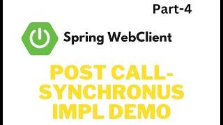 Web Client Post Example | Spring Boot Web Client Tutorials | Call External API with WebClient demo