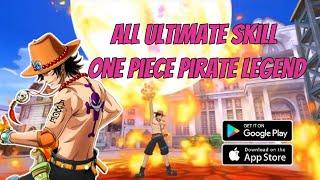 All Ultimate Skill One Piece Pirate Legend | New One Piece Game | Android