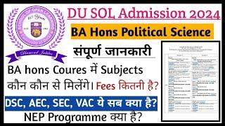 BA Hons Political Science Subject Details 2024 l Sol new admission 2024 l Subject Fees NEP Details