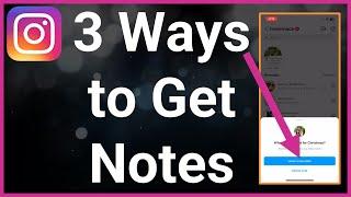 3 Ways To Get Instagram Notes