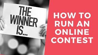 How to Run a Successful Online Contest