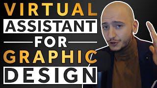 Virtual Assistant For Graphic Design (Graphic Designer VA)