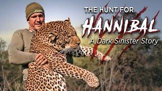 The Hunt For Hannibal | A Hunting Documentary |