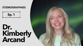 Episode 1: Dr. Kimberly Arcand - Data Visualizer and Science Communicator Chandra X-Ray Observatory