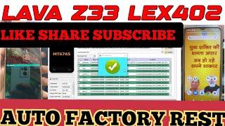 LAVA Z33 LEX402 AUTO RESET dm verity corruption fix 100% | LAVA LEX402 FLASHING TESTED FILE ||