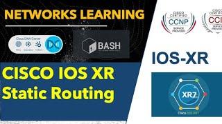 Cisco IOS-XR Static Routing Configuration