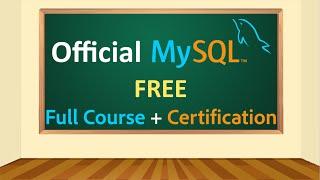 MySQL Full Course with Certificate for FREE, Learn MySQL, MySQL Tutorial for Beginners
