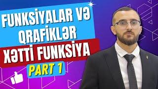 Funksiya Və Qrafiklər Xətti funksiya Part 1 Mövzu izahı Qızıl qaydalar Bütün izahlar #buraxılış