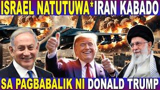 Bakit NATUTUWA ang ISRAEL at KABADO ang IRAN sa  PAGBABALIK ni DONALD TRUMP