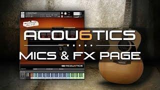 Acou6tics Tutorial - Mics & FX Page