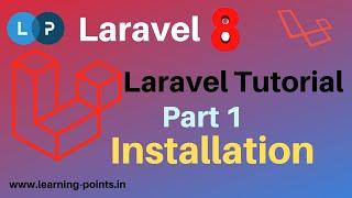 Laravel 8 Installation | Laravel tutorial | Install laravel using composer | Learning Points