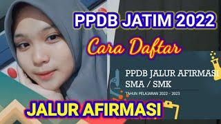 PPDB Jatim 2022 | Tata cara mendaftar jalur afirmasi