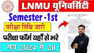 LNMU UG 1st Semester Exam Form Fill Up Date Release  | LNMU 1st Semester Exam Date 2024-28