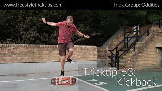 Freestyle Tricktip 63: Kickback