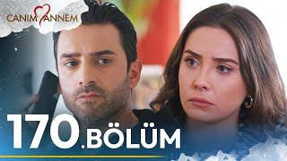 Canım Annem - 170. Bölüm | Uzun Versiyon