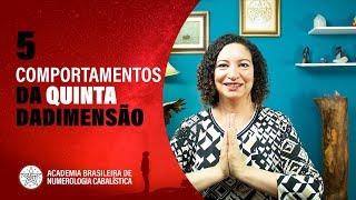 5 COMPORTAMENTOS DA QUINTA DIMENSÃO