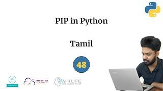 48.Pip in Python | Tamil