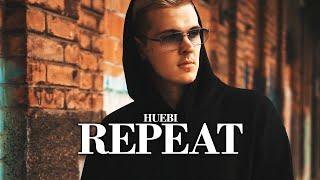 HUEBI - REPEAT (prod. by YenoBeatz)