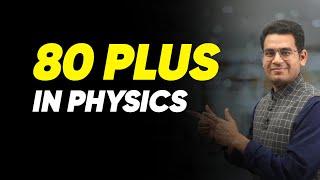 80 Plus in Physics in 3 Months | JEE Main 2024 | Yes You CAN