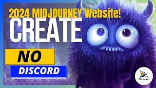 Ditch Discord! Midjourney Website (2024) = Easy AI Images 