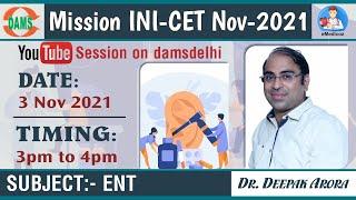 Target INICET November 2021- ENT By Dr Deepak Arora