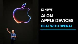Apple to integrate artificial intelligence into devices, announces deal with OpenAI | ABC News