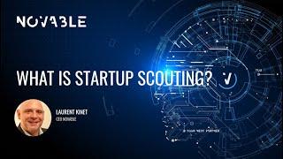 Why leveling up your startup scouting process with AI is important? - Novable