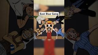 East Blue Gang #shorts #onepiece #roronoazoro #luffy #usopp #sanji #nami