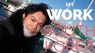 My Work in South Korea | Factory Worker in Korea (Ship Building) PH