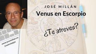 Venus en Escorpio: ¿Te atreves?